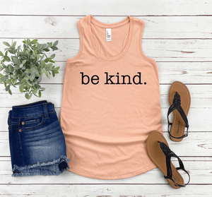 Be Kind A91