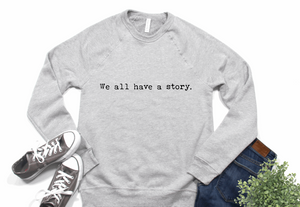 We All Have a Story #2